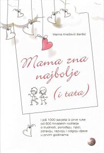 Mama zna najbolje (i tata) - Marina Knezevic Barisic - Click Image to Close